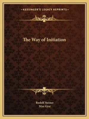 Cesta zasvätenia - The Way of Initiation
