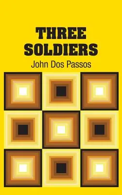 Traja vojaci - Three Soldiers