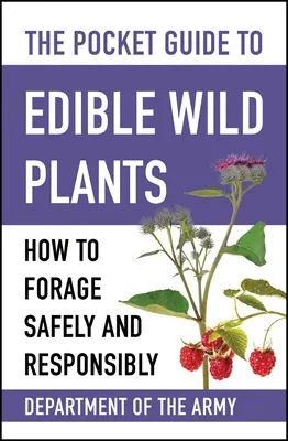 Vreckový sprievodca jedlými divokými rastlinami: Ako si bezpečne a zodpovedne zaobstarať potravu - The Pocket Guide to Edible Wild Plants: How to Forage Safely and Responsibly