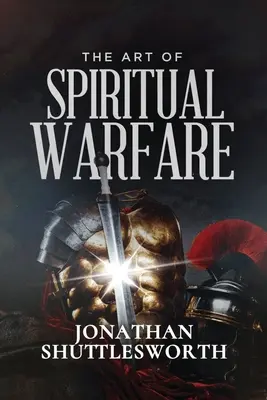 Umenie duchovného boja - The Art of Spiritual Warfare