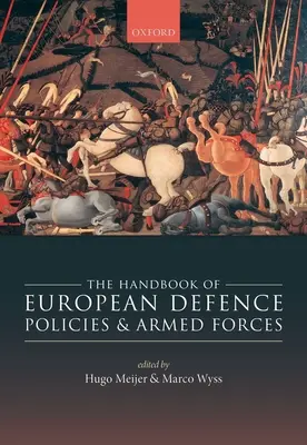Príručka európskych obranných politík a ozbrojených síl - Handbook of European Defence Policies and Armed Forces