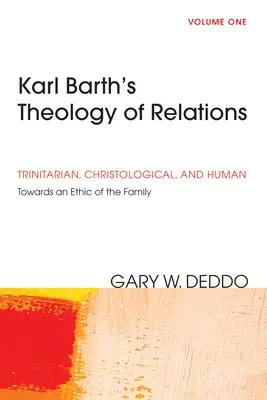 Teológia vzťahov Karla Bartha, 1. diel - Karl Barth's Theology of Relations, Volume 1