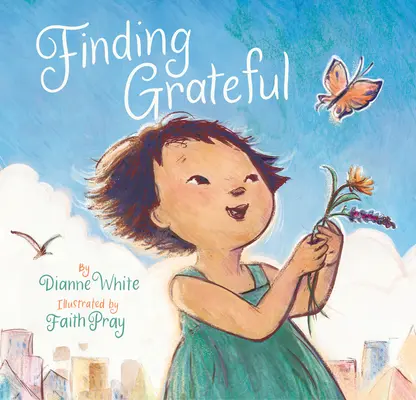 Hľadanie vďačnosti - Finding Grateful