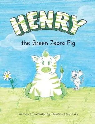 Zelená zebra Henry - Henry the Green Zebra-Pig