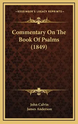 Komentár ku knihe Žalmov - Commentary On The Book Of Psalms