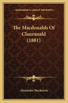 Macdonaldovci z Clanranaldu - The Macdonalds Of Clanranald