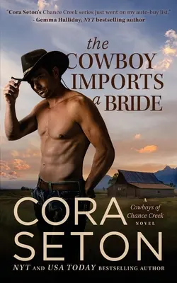 Kovboj si dováža nevestu - The Cowboy Imports a Bride