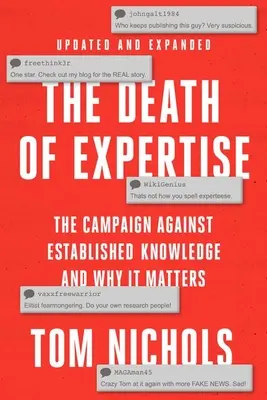 Smrť odbornosti: Knižka: Kampaň proti zaužívaným znalostiam a prečo na nich záleží - The Death of Expertise: The Campaign Against Established Knowledge and Why It Matters