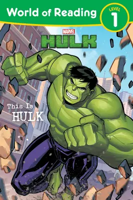 Svet čítania: Toto je Hulk: Level 1 Reader - World of Reading: This Is Hulk: Level 1 Reader