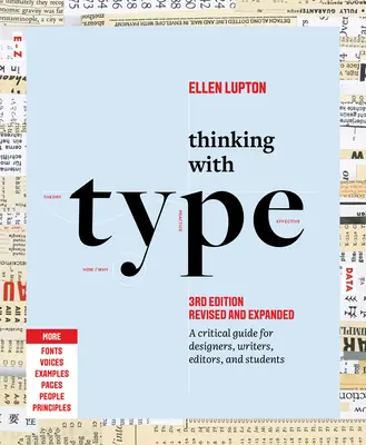 Rozmýšľanie s typom písma: Kritická príručka pre dizajnérov, spisovateľov, redaktorov a študentov - Thinking with Type: A Critical Guide for Designers, Writers, Editors, and Students