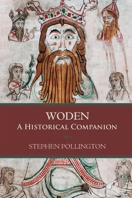 Woden: Historický sprievodca - Woden: A Historical Companion