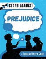 Postaviť sa proti: Predsudky - Stand Against: Prejudice
