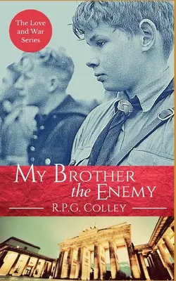 Môj brat nepriateľ - My Brother the Enemy
