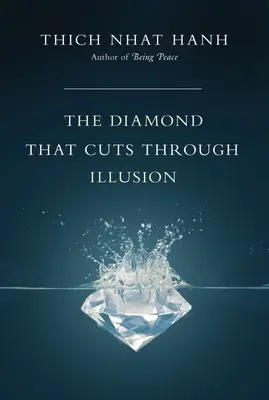 Diamant, ktorý pretína ilúziu - Diamond That Cuts Through Illusion