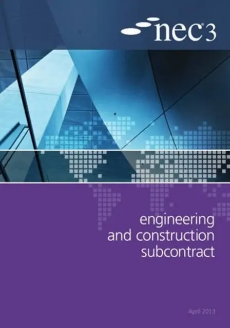 Subdodávateľská zmluva NEC3 v oblasti inžinierstva a stavebníctva - NEC3 Engineering and Construction Subcontract