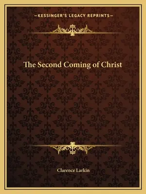 Druhý príchod Krista - The Second Coming of Christ