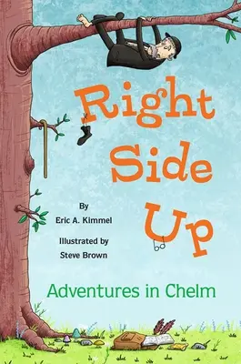Pravou stranou hore: Dobrodružstvá v Chelme - Right Side Up: Adventures in Chelm