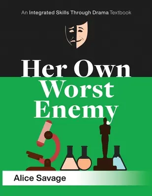 Jej vlastný najhorší nepriateľ: vážna komédia o voľbe povolania - Her Own Worst Enemy: A serious comedy about choosing a career
