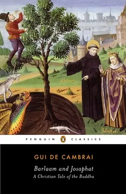 Barlaam a Jozafat: Kresťanský príbeh o Budhovi - Barlaam and Josaphat: A Christian Tale of the Buddha
