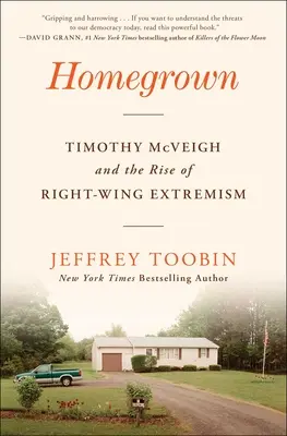 Domáce: Timothy McVeigh a vzostup pravicového extrémizmu - Homegrown: Timothy McVeigh and the Rise of Right-Wing Extremism