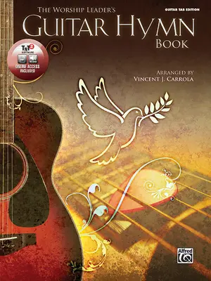 The Worship Leader's Guitar Hymn Book: (Guitar Tab), kniha a online audio/softvér/PDF - The Worship Leader's Guitar Hymn Book: 12 Christmas Classics for Guitar (Guitar Tab), Book & Online Audio/Software/PDF