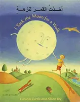 Vzal som mesiac na prechádzku - I Took the Moon for a Walk