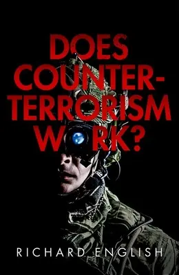Funguje boj proti terorizmu? - Does Counter-Terrorism Work?