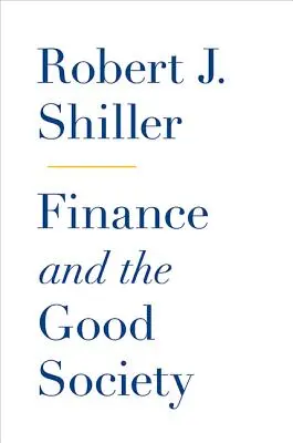 Financie a dobrá spoločnosť - Finance and the Good Society