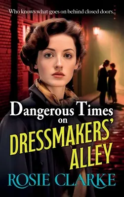 Nebezpečné časy v Uličke krajčírov - Dangerous Times on Dressmakers' Alley