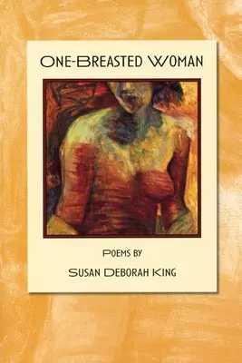 Žena s jednou hruďou - One-Breasted Woman