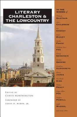 Literárny Charleston a Lowcountry - Literary Charleston and the Lowcountry
