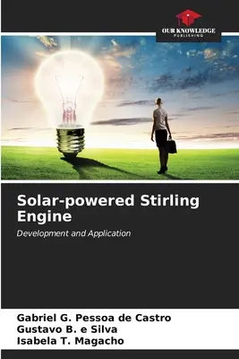 Stirlingov motor na solárny pohon - Solar-powered Stirling Engine