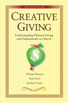 Kreatívne dávanie: Pochopenie plánovaného darcovstva a dotácií v cirkvi - Creative Giving: Understanding Planned Giving and Endowments in Church