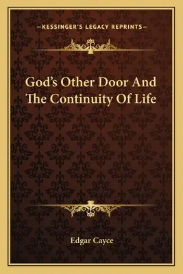 Druhé Božie dvere a kontinuita života - God's Other Door And The Continuity Of Life