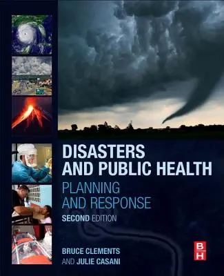 Katastrofy a verejné zdravie: Plánovanie a reakcia - Disasters and Public Health: Planning and Response