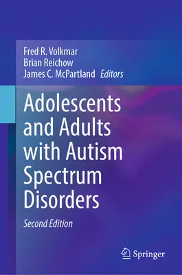 Adolescenti a dospelí s poruchami autistického spektra - Adolescents and Adults with Autism Spectrum Disorders