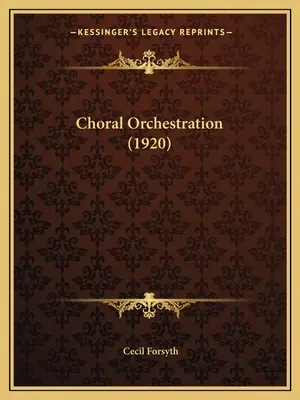 Zborová orchestrácia - Choral Orchestration