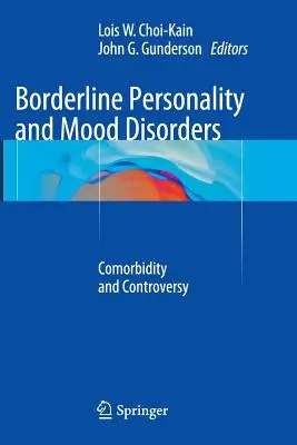 Hraničné poruchy osobnosti a nálady: Komorbidita a kontroverznosť - Borderline Personality and Mood Disorders: Comorbidity and Controversy