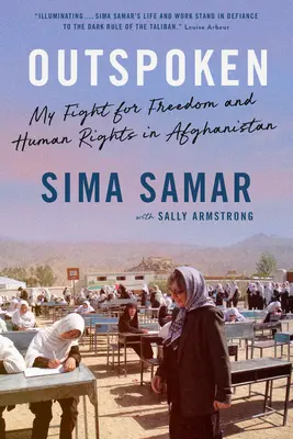 Outspoken: Môj boj za slobodu a ľudské práva v Afganistane - Outspoken: My Fight for Freedom and Human Rights in Afghanistan