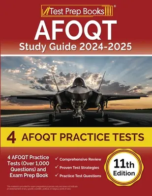 AFOQT Study Guide 2024-2025: 4 cvičné testy AFOQT (viac ako 1 000 otázok) a kniha na prípravu na skúšku [11. vydanie] - AFOQT Study Guide 2024-2025: 4 AFOQT Practice Tests (Over 1,000 Questions) and Exam Prep Book [11th Edition]