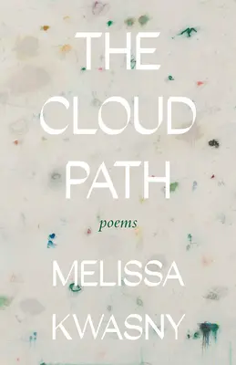 Oblačná cesta: Básne - The Cloud Path: Poems