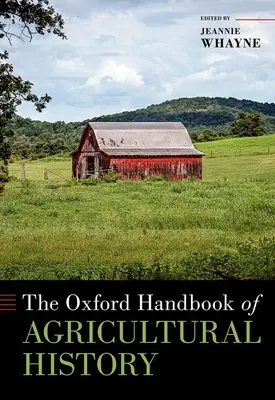 Oxfordská príručka poľnohospodárskych dejín - The Oxford Handbook of Agricultural History