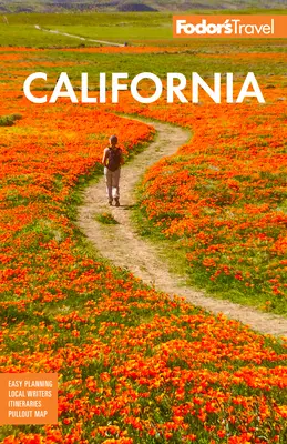 Fodor's California: Fodora: Najlepšie výlety na cestách Fodora: Fodora: Najlepšie výlety na cestách - Fodor's California: With the Best Road Trips