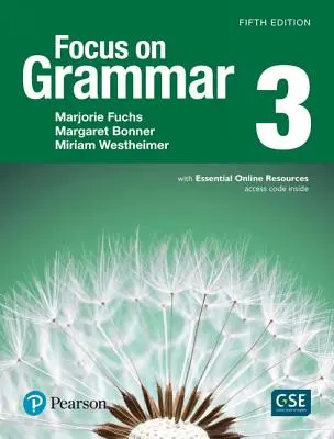 Zameranie na gramatiku 3 so základnými online zdrojmi - Focus on Grammar 3 with Essential Online Resources