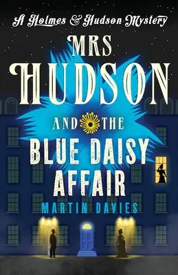 Pani Hudsonová a aféra s modrou sedmokráskou - Mrs Hudson and the Blue Daisy Affair