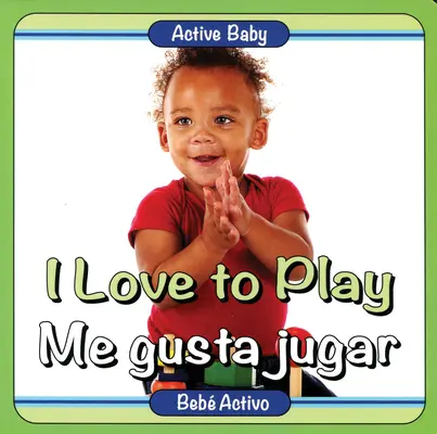 Rád sa hrám/Me Gusta Jugar - I Love to Play/Me Gusta Jugar