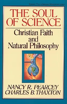 Duša vedy, 16: Kresťanská viera a prírodná filozofia - The Soul of Science, 16: Christian Faith and Natural Philosophy
