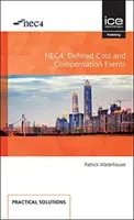 NEC4 DEFINOVANÉ NÁKLADY A KOMPENZAČNÉ UDALOSTI - NEC4 DEFINED COST & COMPENSATION EVENTS