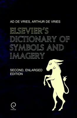 Elsevier's Dictionary of Symbols and Imagery (Slovník symbolov a obrazov) - Elsevier's Dictionary of Symbols and Imagery