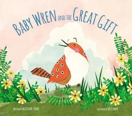 Baby Wren a veľký dar - Baby Wren and the Great Gift